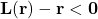 \mathbf{L(r) - r < 0}