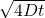 \sqrt{4Dt}