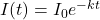 I(t) = I_0 e^{-kt}