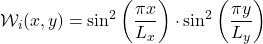 \[\mathcal{W}_i(x, y) = \sin^2\left(\frac{\pi x}{L_x}\right) \cdot \sin^2\left(\frac{\pi y}{L_y}\right)\]